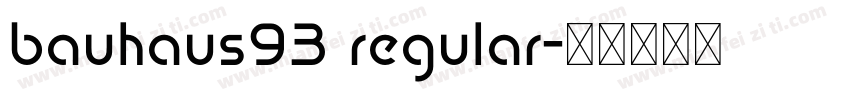 bauhaus93 regular字体转换